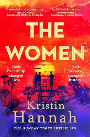 The Women by Kristin Hannah