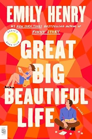 Great Big Beautiful Life by Emily Henry